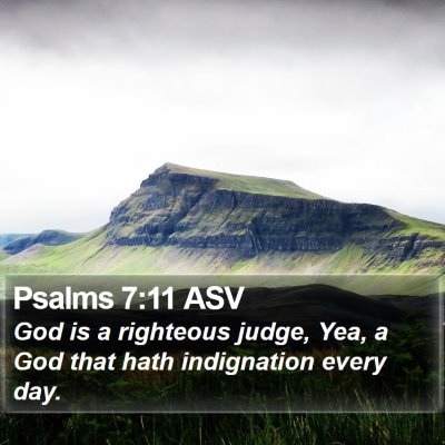 Psalms 7:11 ASV Bible Verse Image