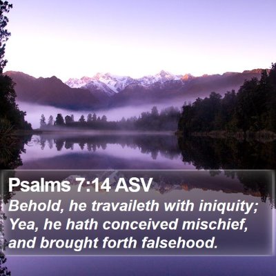 Psalms 7:14 ASV Bible Verse Image