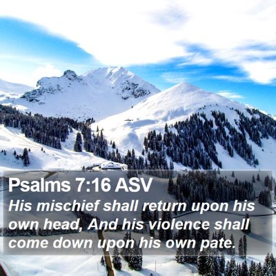 Psalms 7:16 ASV Bible Verse Image
