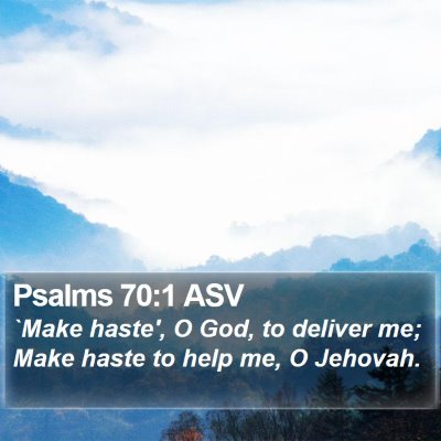 Psalms 70:1 ASV Bible Verse Image