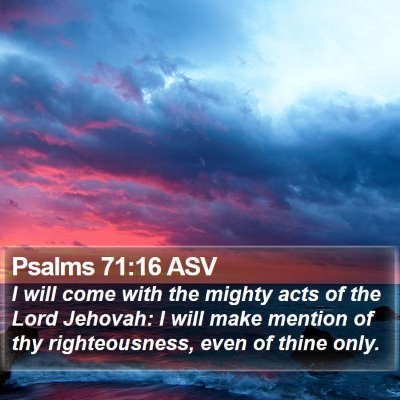 Psalms 71:16 ASV Bible Verse Image