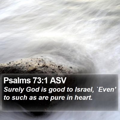 Psalms 73:1 ASV Bible Verse Image