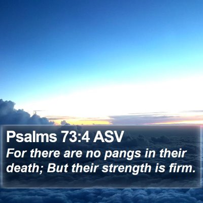 Psalms 73:4 ASV Bible Verse Image