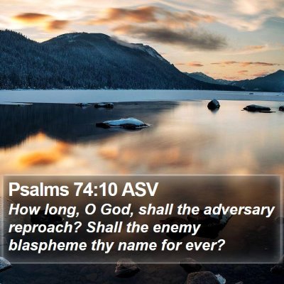 Psalms 74:10 ASV Bible Verse Image