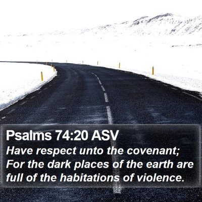 Psalms 74:20 ASV Bible Verse Image