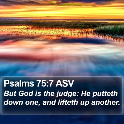 Psalms 75:7 ASV Bible Verse Image
