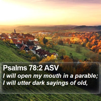 Psalms 78:2 ASV Bible Verse Image