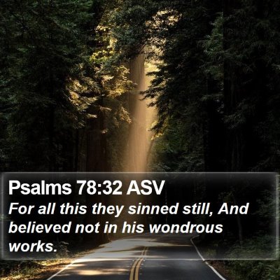 Psalms 78:32 ASV Bible Verse Image
