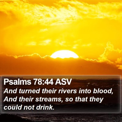 Psalms 78:44 ASV Bible Verse Image