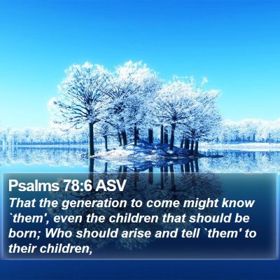 Psalms 78:6 ASV Bible Verse Image