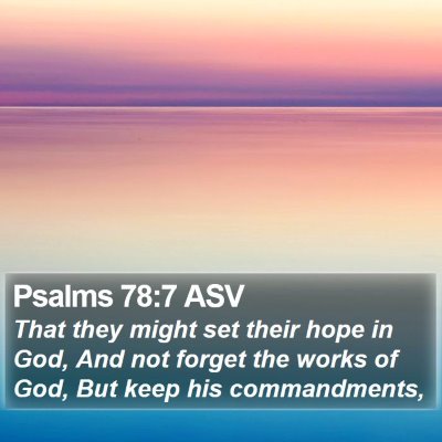 Psalms 78:7 ASV Bible Verse Image