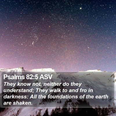 Psalms 82:5 ASV Bible Verse Image