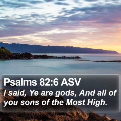 Psalms 82:6 ASV Bible Verse Image