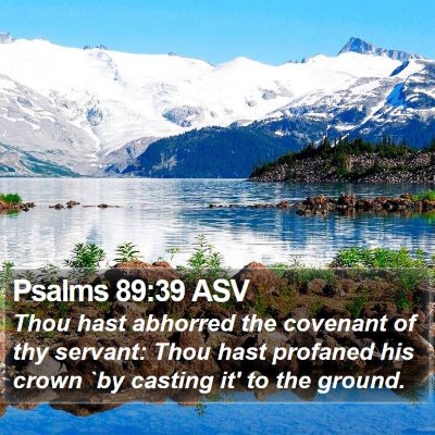 Psalms 89:39 ASV Bible Verse Image