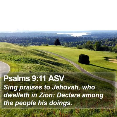 Psalms 9:11 ASV Bible Verse Image