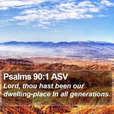 Psalms 90:1 ASV Bible Verse Image
