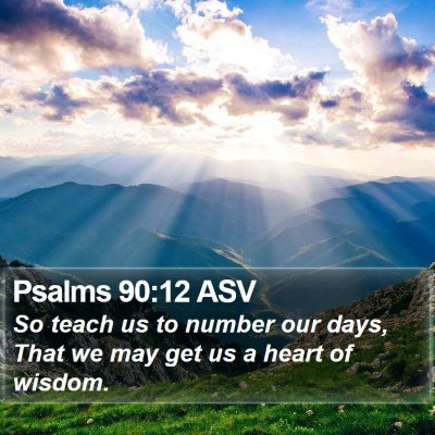 Psalms 90:12 ASV Bible Verse Image