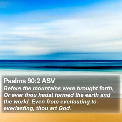 Psalms 90:2 ASV Bible Verse Image