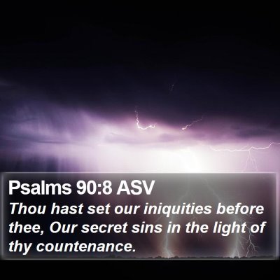 Psalms 90:8 ASV Bible Verse Image