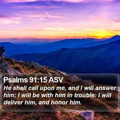 Psalms 91:15 ASV Bible Verse Image