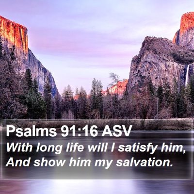 Psalms 91:16 ASV Bible Verse Image