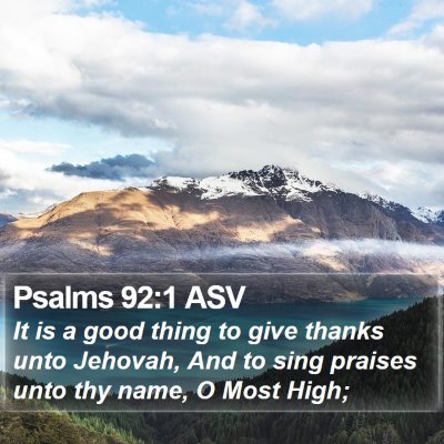 Psalms 92:1 ASV Bible Verse Image