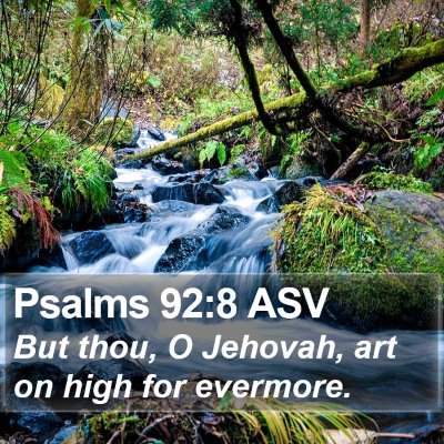 Psalms 92:8 ASV Bible Verse Image