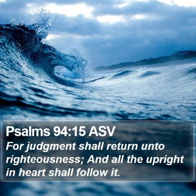 Psalms 94:15 ASV Bible Verse Image