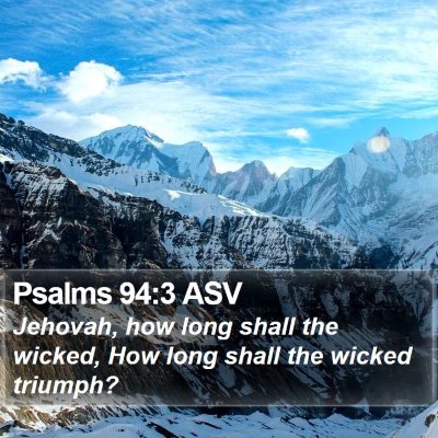 Psalms 94:3 ASV Bible Verse Image