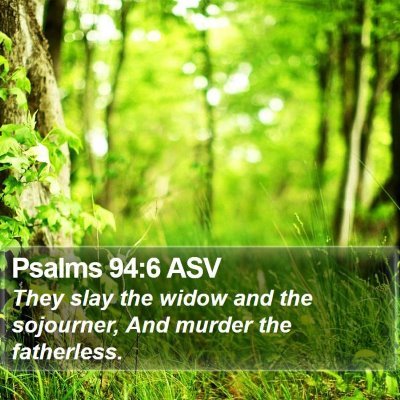Psalms 94:6 ASV Bible Verse Image