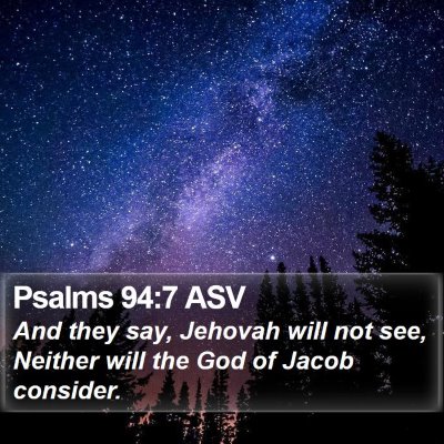 Psalms 94:7 ASV Bible Verse Image