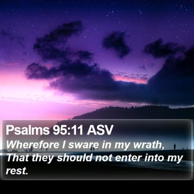 Psalms 95:11 ASV Bible Verse Image