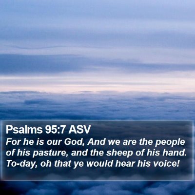Psalms 95:7 ASV Bible Verse Image