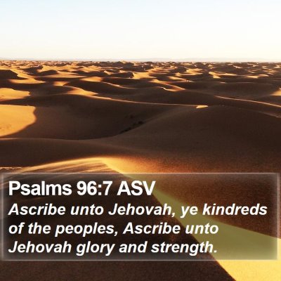 Psalms 96:7 ASV Bible Verse Image