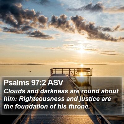 Psalms 97:2 ASV Bible Verse Image