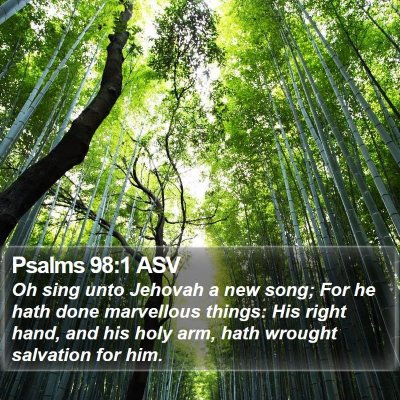 Psalms 98:1 ASV Bible Verse Image
