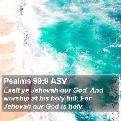 Psalms 99:9 ASV Bible Verse Image
