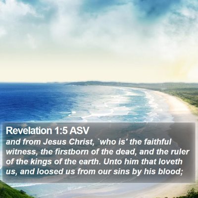 Revelation 1:5 ASV Bible Verse Image