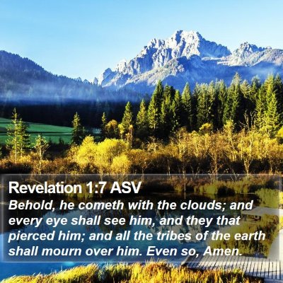 Revelation 1:7 ASV Bible Verse Image