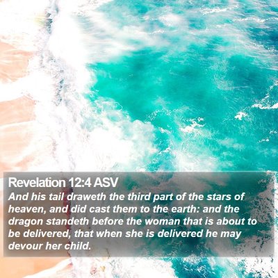 Revelation 12:4 ASV Bible Verse Image