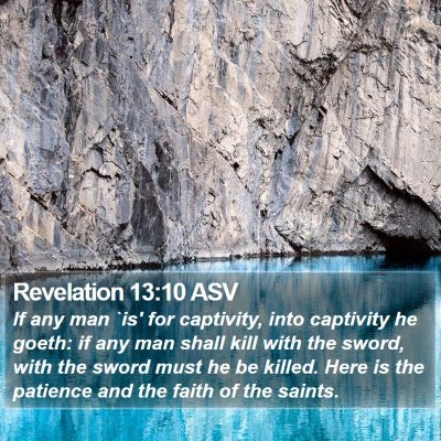 Revelation 13:10 ASV Bible Verse Image