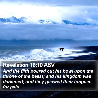 Revelation 16:10 ASV Bible Verse Image