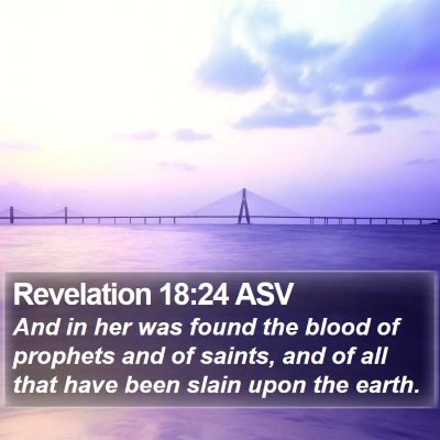 Revelation 18:24 ASV Bible Verse Image
