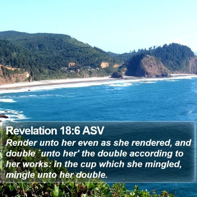 Revelation 18:6 ASV Bible Verse Image