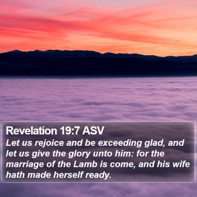 Revelation 19:7 ASV Bible Verse Image