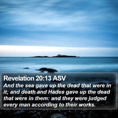 Revelation 20:13 ASV Bible Verse Image