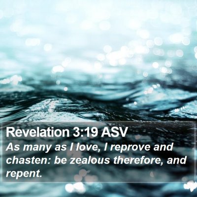 Revelation 3:19 ASV Bible Verse Image