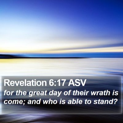 Revelation 6:17 ASV Bible Verse Image