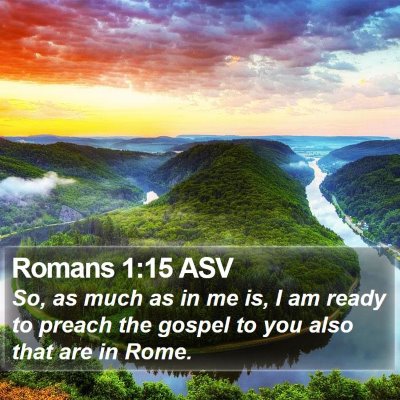 Romans 1:15 ASV Bible Verse Image
