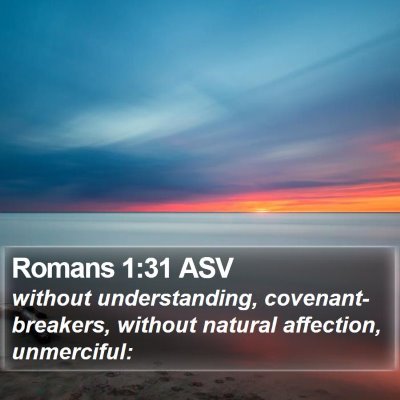 Romans 1:31 ASV Bible Verse Image